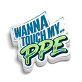 Touch My PPE - Hard Hat Decal