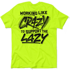 Crazy - Safety Yellow T-Shirt