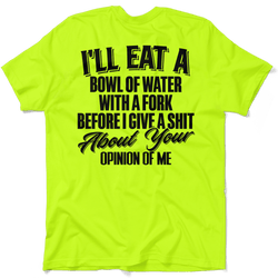 Opinion Of Me - Safety Hi-Vis T-Shirt