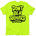 Richard  - Safety Yellow T-Shirt