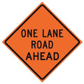 One Lane Road Traffic Sign, 48 in H, 48 in W, Vinyl, Diamond, English, 669-C/48-NRVFO-OR