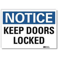 Notice Sign, 10 in H, 14 in W, Reflective Sheeting, Horizontal Rectangle, English, U5-1290-RD_14X10
