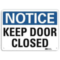 Notice Sign, 10 in H, 14 in W, Plastic, Horizontal Rectangle, English, U1-1068-NP_14X10