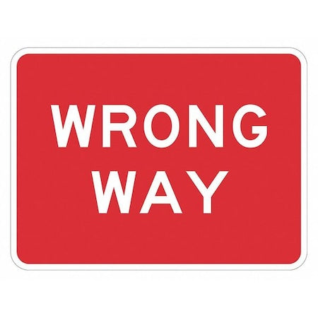 Wrong Way Traffic Sign, 12 in H, 18 in W, Aluminum, Horizontal Rectangle, English, T1-6172-HI_18x12
