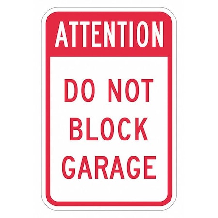 Garage No Parking Sign,18" x 12, T1-1632-EG_12x18