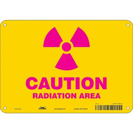 Radiation Safety Sign, 7 in H, 10 in W, Polyethylene, Vertical Rectangle,451Y84