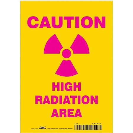 Radiation Safety Sign, 10 in H, 7 in W, Vinyl, Horizontal Rectangle,451Z47