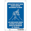 Employees Must Wash Hands Before Returning To Work, 7 in W x 10 in H, Rectangle, Aluminum, 469C51