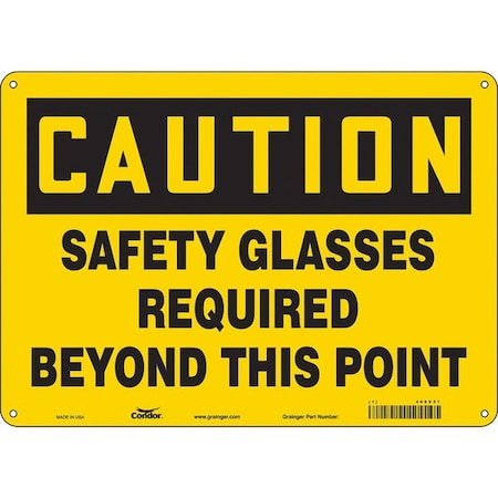 Safety Sign, 10 in Height, 14 in Width, Aluminum, Horizontal Rectangle, English, 466V31