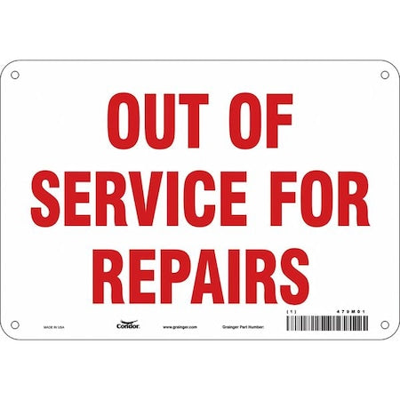 OUT OF SERVICE FOR REPAIRS, 10 in W x 7 in H, Vertical Rectangle, Polyethylene, 479M01