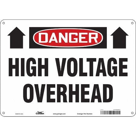 Safety Sign, 10 in Height, 14 in Width, Aluminum, Horizontal Rectangle, English, 479U63