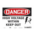 Safety Sign, 7 in Height, 10 in Width, Vinyl, Vertical Rectangle, English, 479V63