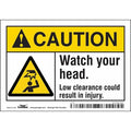 Caution, WATCH YOUR HEAD. LOW CLEARANCE COULD RESULT IN INJURY., 5 in W x 3 1/2 in H, Vinyl, 479C36