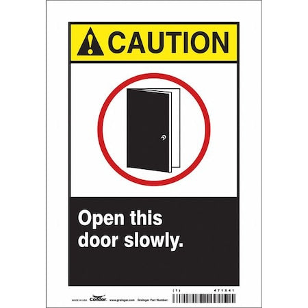 Caution, Open This Door Slowly., 7 in W x 10 in H, Horizontal Rectangle, Vinyl, 471X41