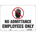Safety Sign, 10 in Height, 14 in Width, Polyethylene, Horizontal Rectangle, English, 472C43