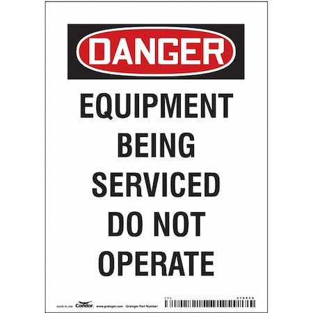 Danger, EQUIPMENT BEING SERVICED DO NOT OPERATE, 5 in W x 7 in H, Vertical Rectangle, Vinyl