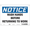 Notice, WASH HANDS BEFORE RETURNING TO WORK, 10 in W x 7 in H, Polyethylene, 485N82