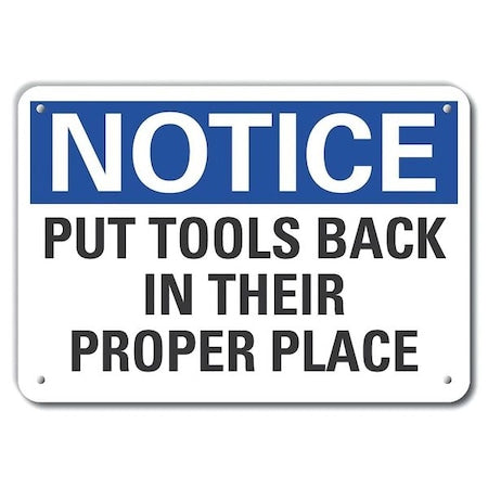 Notice Sign, 7 in H, 10 in W, Aluminum, Vertical Rectangle, English, LCU5-0180-NA_10X7