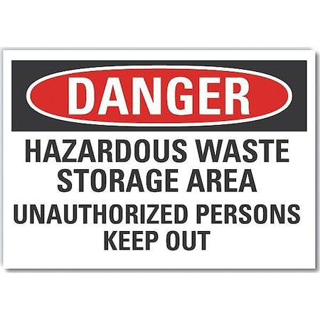 Danger Sign, 10 in H, 14 in W, Non-PVC Polymer, Horizontal Rectangle, English, LCU4-0672-ED_14x10
