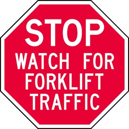 Reflective Lift Truck Traffic Stop Sign, 12 in H, 12 in W,Octagon, English, ST-031-12HA
