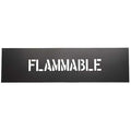 Stencil, Message, Flammable, 2 in Character Height, PVC, Black