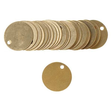Blank Tags, Brass, 1 1/2 in Diameter, .04 in Thick, Indoor/Outdoor, PK25