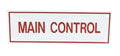 Main Control Sign 6" X 2" Emergency Safety Sign
