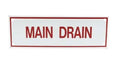 Main Drain Sign 6" X 2" Safety Label For Emergencies